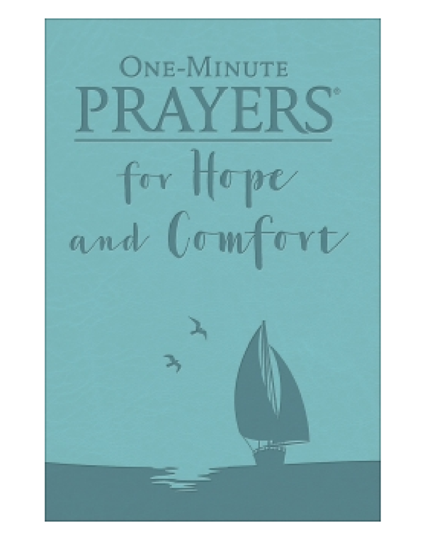 One-Minute Prayers for Hope and Comfort