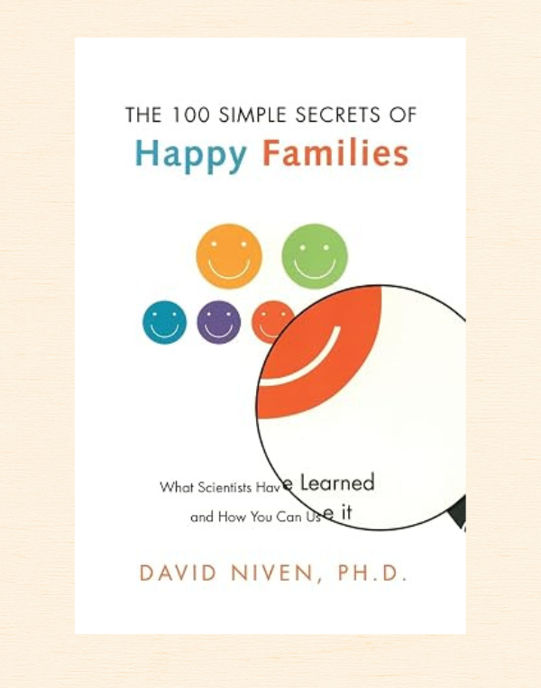 100 Simple Secrets of Happy Families