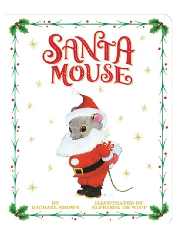 Santa Mouse Board Book