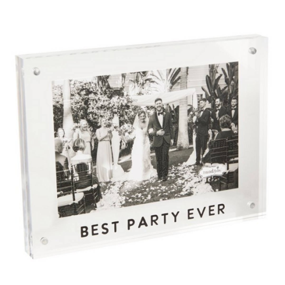 Best Party Ever Acrylic Frame Best Party Ever Acrylic Frame