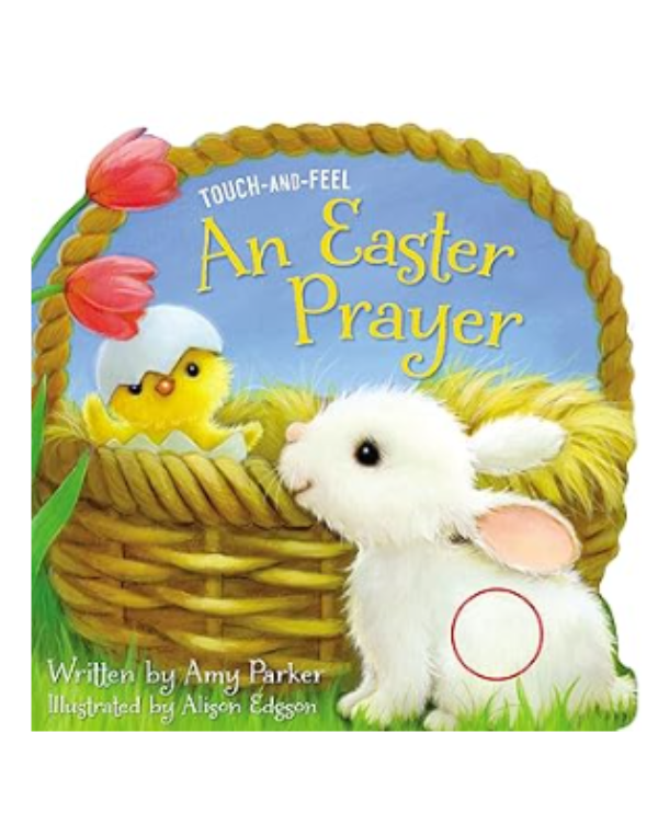An Easter Prayer Touch and Feel