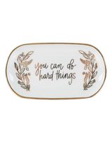 You Can Do Hard Things Trinket Tray