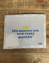 His Mercies Needlepoint Canvas