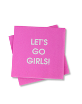 Let's Go Girls! Cocktail Napkins