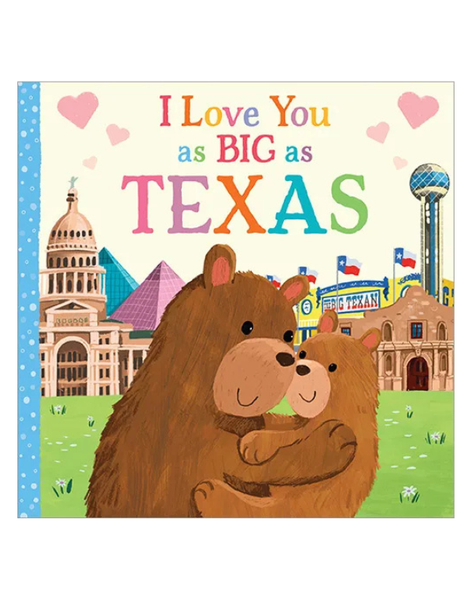 I Love You as Big as Texas