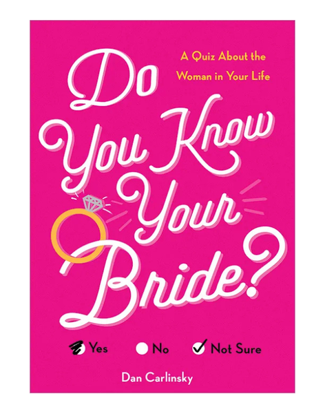 Do You Know Your Bride?