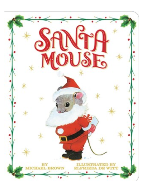 Santa Mouse Board Book