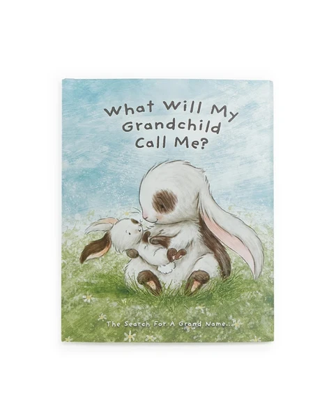 What Will My Grandchild Call Me? Book