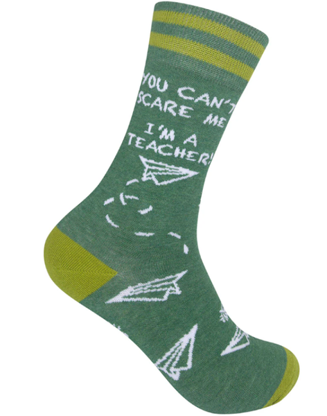 You Can't Scare Me Socks