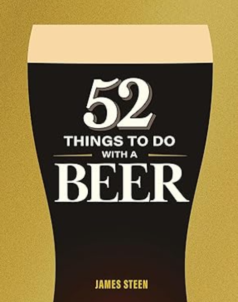 52 Things to Do with Beer