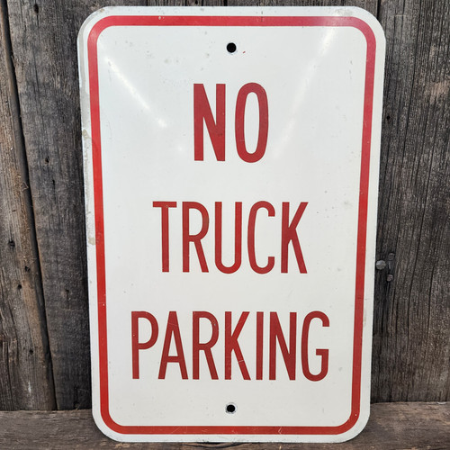 Vintage No Truck Parking Heavy Gauge Aluminum Real Obsolete Street Traffic Sign