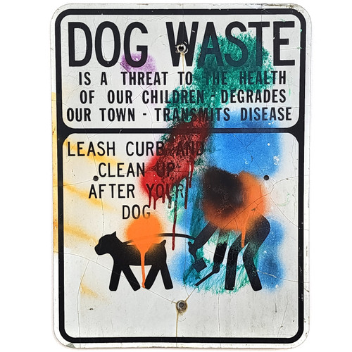 Vintage Dog Waste Obsolete Real Metal Street Sign Clean Up Your Poop w Graffiti