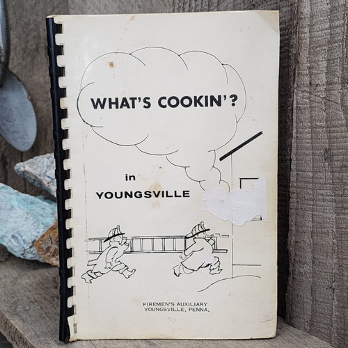 What's Cookin'? in Youngsville Firemen's Auxiliary Cookbook Youngsville ,PA