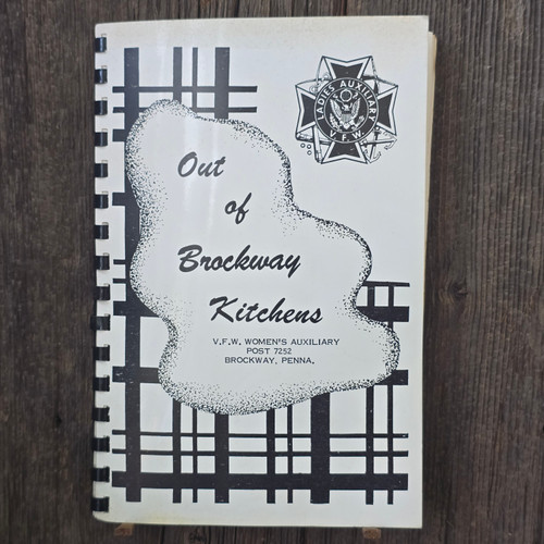 Out of Brockway Kitchens - VFW Women's Auxiliary Post 7252 Vintage Cookbook PA