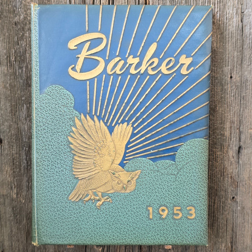 1953 Barker - Bradford Senior High School Yearbook - Bradford, PA Year Book