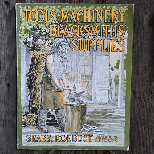 1915 Antique Sears Roebuck & Co. Tools Machinery Blacksmiths' Supplies Catalog