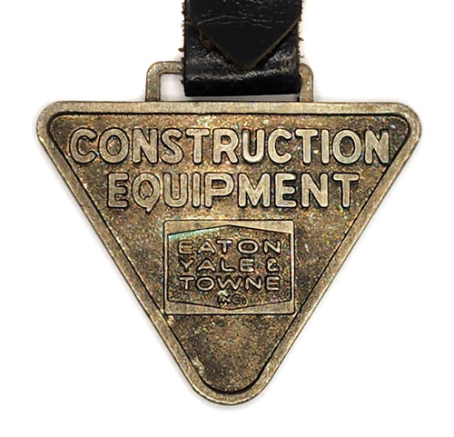 Vintage Eaton Yale & Towne Construction Equipment Advertising Pocket Watch Fob