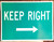 Huge Vintage Obsolete KEEP RIGHT Interstate Highway Road Traffic Sign 3'x4'