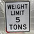 Weight Limit 5 Tons Vintage Reflective Real Obsolete Traffic Road Street Sign