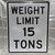 Weight Limit 15 Tons Vintage Reflective Real Obsolete Traffic Road Street Sign