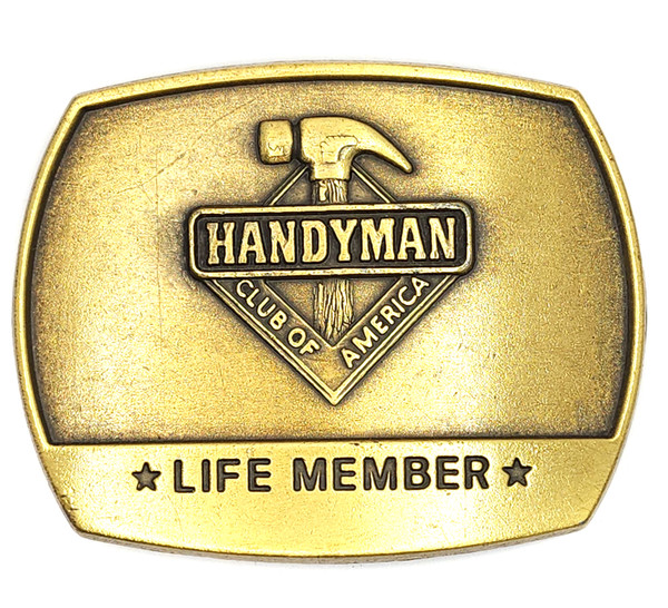 1996 Handyman Club of America Life Member Belt Buckle Tool Hammer Logo