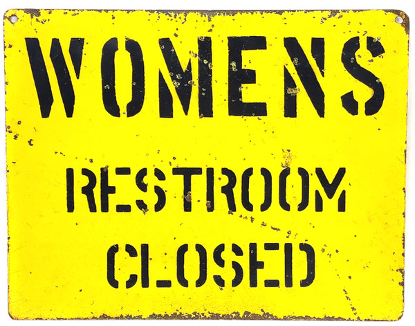 Vintage Heavy Gauge Steel Stenciled Womens Restroom Closed Sign Mens Double Side Vintage Heavy Gauge Steel Stenciled Womens Restroom Closed Sign Mens Double Side