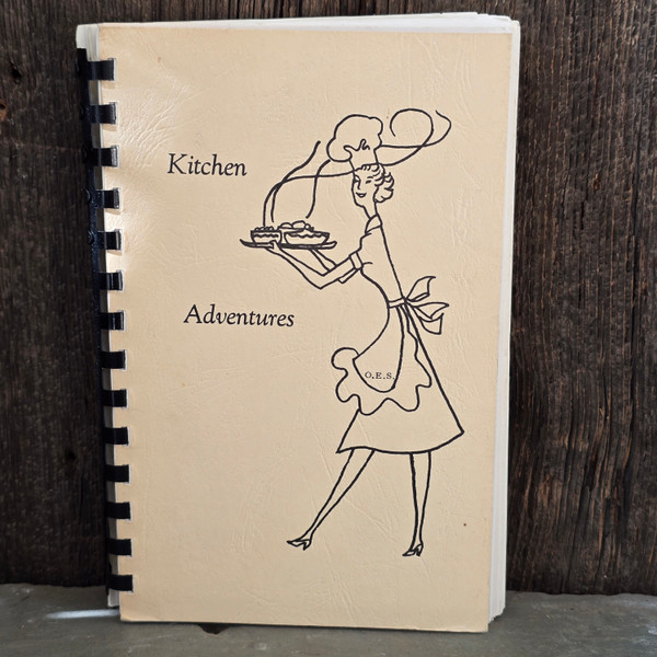 1970 Kitchen Adventures Order of Eastern Star State of New York Cookbook OES