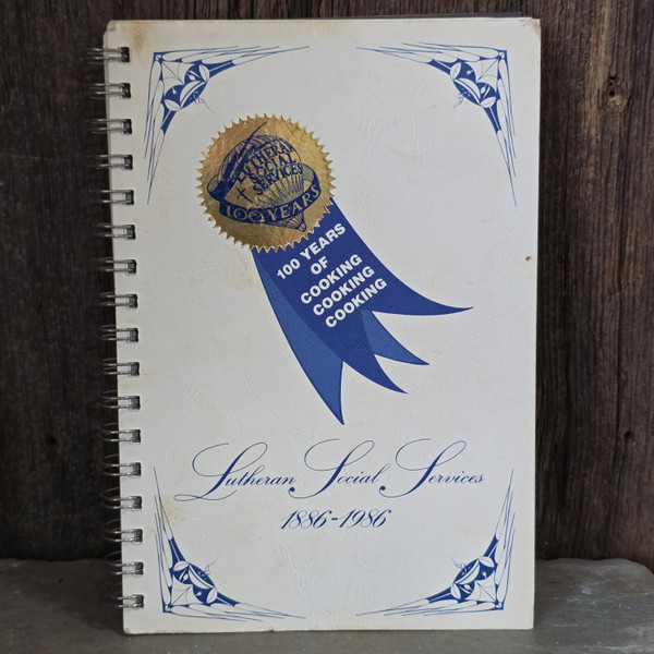 1986 Lutheran Social Services 100 Years of Cooking Cookbook Jamestown NY Recipes