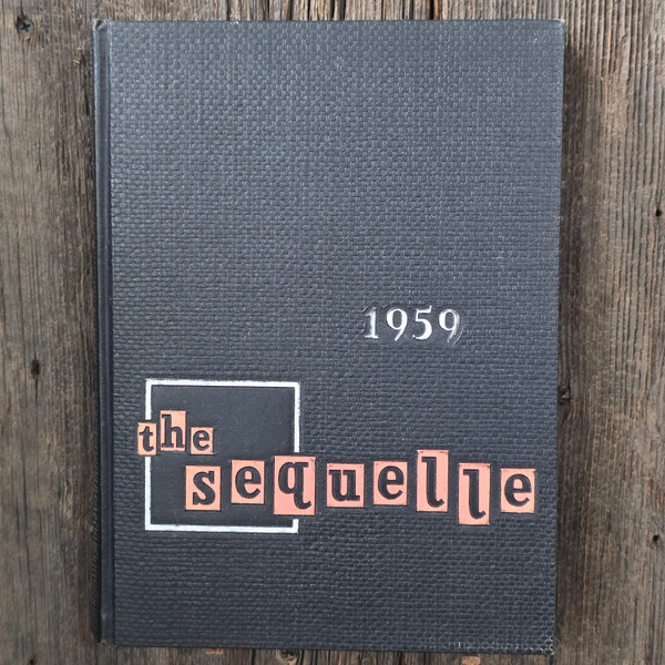 1959 Sequelle - Clarion State Teacher's College University Yearbook - Clarion PA 1959 Sequelle - Clarion State Teacher's College University Yearbook - Clarion PA