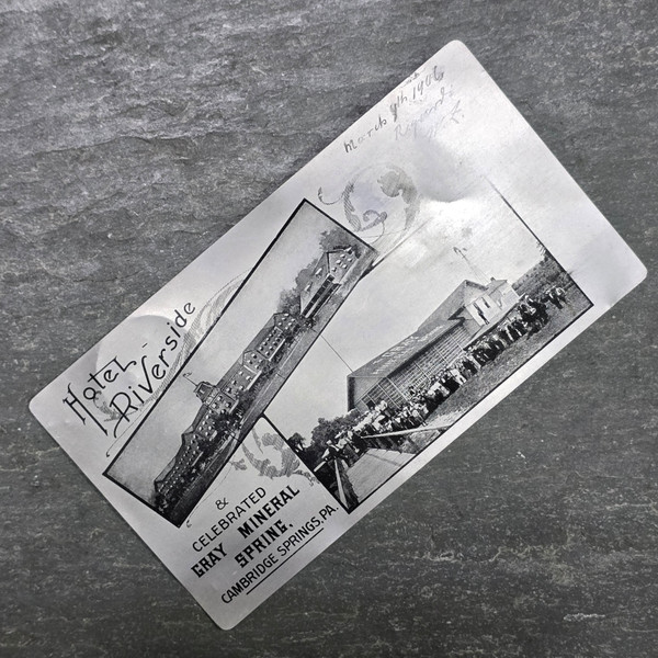 1906 Hotel Riverside Gray Mineral Spring Cambridge Springs, PA Aluminum Postcard 1906 Hotel Riverside Gray Mineral Spring Cambridge Springs, PA Aluminum Postcard