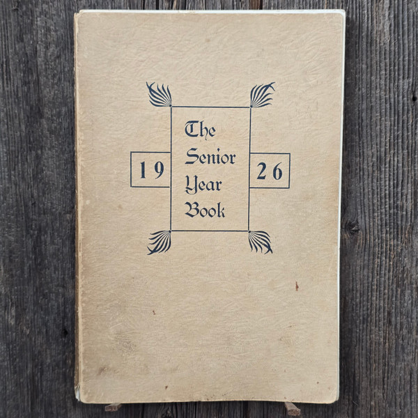 1926 The Senior Year Book - St. Marys Catholic High School - St. Marys, PA