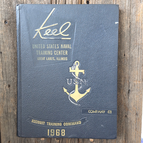 1968 Keel US Naval Training Center Company 479 Recruit Training Command Yearbook