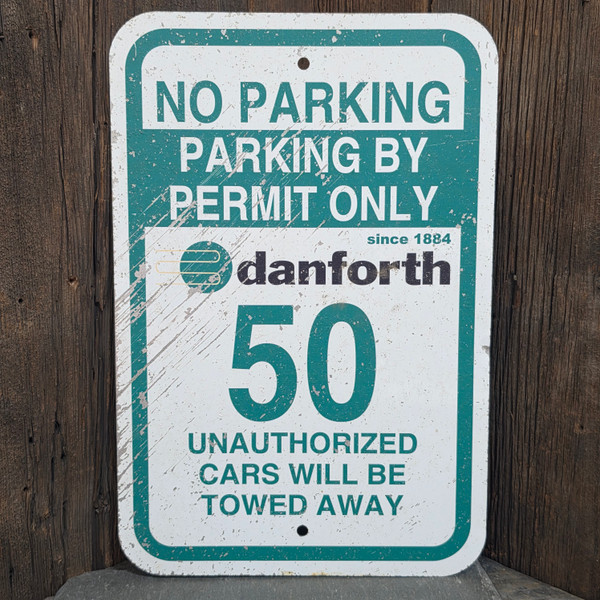 No Parking Permit Only Danforth Company Lot Warning Sign Buffalo Rochester NY
