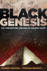 Black Genesis: The Prehistoric Origins of Ancient Egypt - ISBN: 9781591431145