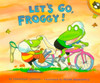 Let's Go, Froggy!:  - ISBN: 9780140549911
