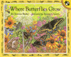 Where Butterflies Grow:  - ISBN: 9780140558586