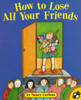 How to Lose All Your Friends:  - ISBN: 9780140558623
