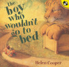 The Boy Who Wouldn't Go to Bed:  - ISBN: 9780140567717