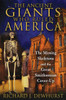 The Ancient Giants Who Ruled America: The Missing Skeletons and the Great Smithsonian Cover-Up - ISBN: 9781591431718