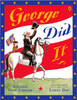 George Did It:  - ISBN: 9780142408957