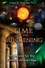 Time of the Quickening: Prophecies for the Coming Utopian Age - ISBN: 9781591431268