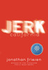 Jerk, California:  - ISBN: 9780142412039