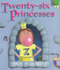 Twenty-six Princesses: An Alphabet Story - ISBN: 9780142415368
