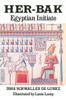 Her-Bak: Egyptian Initiate - ISBN: 9780892810024