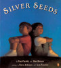 Silver Seeds:  - ISBN: 9780142500101