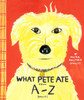 What Pete Ate from A to Z:  - ISBN: 9780142501597