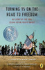 Turning 15 on the Road to Freedom: My Story of the 1965 Selma Voting Rights March - ISBN: 9780147512161