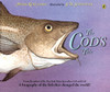 The Cod's Tale: A Biography of the Fish that Changed the World! - ISBN: 9780147512772