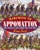 Marching to Appomattox: The Footrace That Ended the Civil War - ISBN: 9780147514493