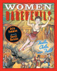 Women Daredevils: Thrills, Chills, and Frills - ISBN: 9780147517371